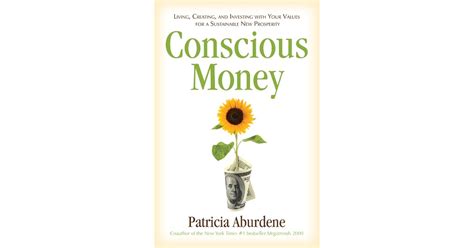  Conscious Money: A Financial Handbook for Living Your Purpose - An Unconventional Journey Towards Financial Empowerment