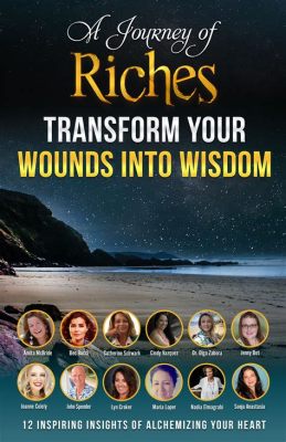  Journey to the Riches - A Book That Charts the Course Through Financial Freedom With Wit and Wisdom